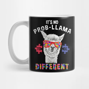 It's no Prob-llama to be different T-Shirt Autism Awareness Mug